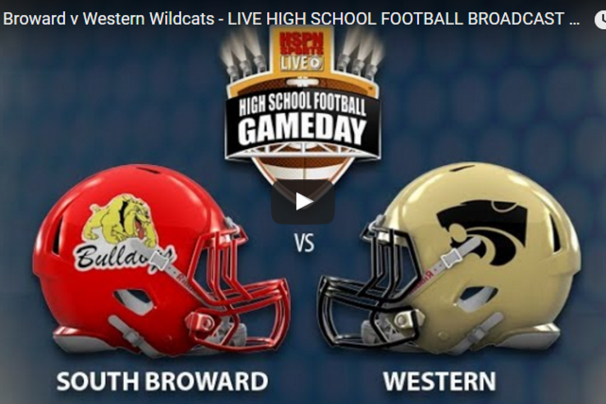 LIVE BROADCAST: South Broward Bulldogs vs Western Wildcats on HSPN Sports™ 6:45pm August 25th!