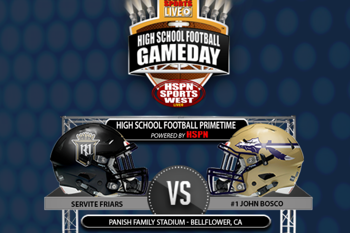 Bosco is Best in the Land and Servite Looks to Spoil in Friday Night Matchup